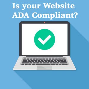Is your Website ADA Compliant