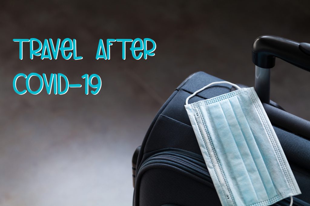 Travel After COVID-19
