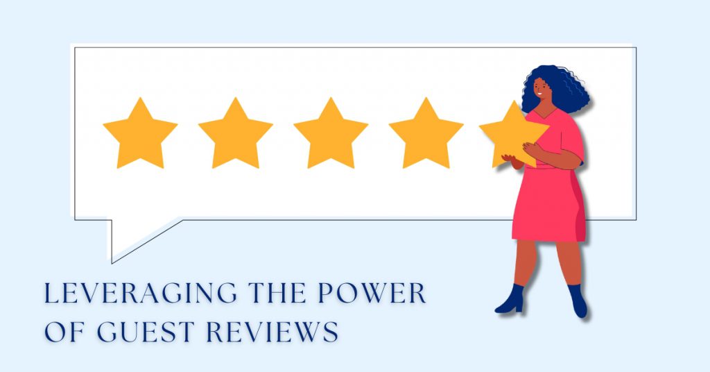 Leveraging The Power of Guest Reviews: a woman holds the final star of a 5 star review.